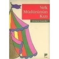 SIRK MÜDÜRÜNÜN KIZI - JOSTEIN GAARDER