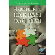 Şirketlerde Kar Payı Dağıtımı - İdil Özlem Koç Başak Tanınmış Yücememiş Handan Yolsal İ. Özlem Koç Ufuk Alkan Güçlü Okay Hayati Eriş