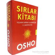 Sırlar Kitabı Yaşamın Sırrına Ulaşmak İçin 112 Meditasyon - Bhagwan Shree Rajneesh
