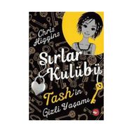 Sırlar Kulübü 2 - Tash’in Gizli Yaşamı - Chris Higgins