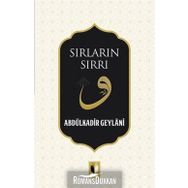 Sırların Sırrı - Gavs-ı Azam Seyyid Abdülkadir Geylani