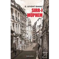 Sırr-ı Müphem - E. Levent Bakaç