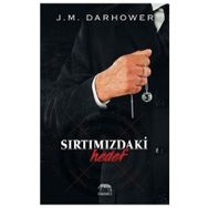 Sırtımızdaki Hedef - J. M. Darhower