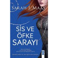 Sis ve Öfke Sarayı - Sarah J. Maas