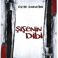Şişenin Dibi - Özge Sarıoğlu