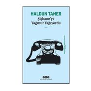 Şişhane’ye Yağmur Yağıyordu - Haldun Taner