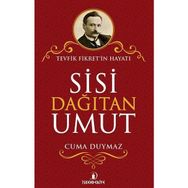 Sisi Dağıtan Umut - Cuma Duymaz
