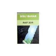 SISLI BAHAR - RAIF ZOR