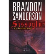 Sissoylu - Son İmparatorluk 1 - Brandon Sanderson