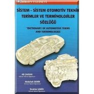 SISTEM - SISTEM OTOMOTIV TEKNIK TERIMLER VE TERMINOLOJILER SÖZLÜĞÜ - ALI ÇAVDAR;ABDULLAH DEMIR