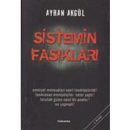 Sistemin Fasıkları - Ayhan Akgül