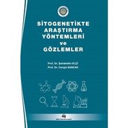 Sitogenetikte Araştırma Yöntemleri ve Gözlemler - Şahabettin Elçi