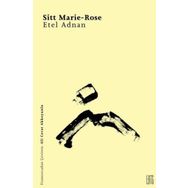 SITT MARIE - ROSE - ETEL ADNAN