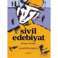 Sivil Edebiyat - Alaattin Karaca