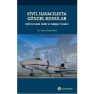 Sivil Havacılıkta Güncel Konular - Tüzün Tolga İnan - Hiperlink Yayınları