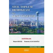 Sivil Toplum Demokrasi ve Kent Yönetimi - Astana Yayınları