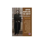 Sivil Toplum Uç Beyi- İdris Küçükömer