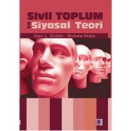 SIVIL TOPLUM VE SIYASAL TEORI - JEAN L. COHEN;ANDREW ARATO