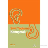 SIVIL TOPLUMU KONUŞMAK - LÜTFİ SUNAR