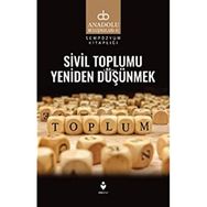 Sivil Toplumu Yeniden Düşünmek - Tire Kitap