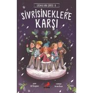 Sivrisineklere Karşı / Üzümlü Kek Çetesi 3 - Elif Özsoyman - Erdem Yayınları