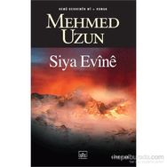 SIYA EVINE - MEHMED UZUN