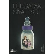 SIYAH SÜT - ELIF ŞAFAK