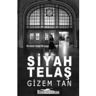 Siyah Telaş - Gizem Tan