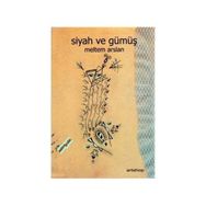 Siyah ve Gümüş - Hakan Altaş