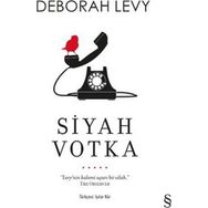 Siyah Votka - Deborah Levy