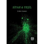 Siyah Yeşil Evren Kazancı