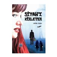 Siyahı Kirleten - Jülide Sıdar - Kutlu Yayınevi