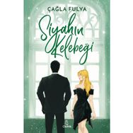 Siyahın Kelebeği Çağla Fulya