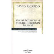 SIYASAL İKTİSADIN VE VERGILENDIRMENIN İLKELERİ - DAVID RICARDO