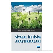 SIYASAL İLETIŞIM ARAŞTIRMALARI - ADEM DOĞAN;GÖKSEL GÖKER