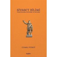 Siyaset Bilimi - Temel Konular Kurumlar ve Sorunlar - Cemal Fedayi