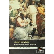 SIYASET BILIMINDE, KURAM- YÖNTEM- GÜNCEL YAKLAŞIMLAR - NAMIK K. ÖZTÜRK