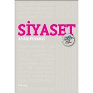 Siyaset - Büyük Fikirlerin Küçük Kitapları - Anne Perkins
