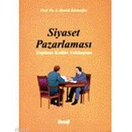 SIYASET PAZARLAMASI - A. HAMDI İSLAMOĞLU
