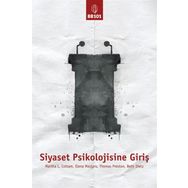 Siyaset Psikolojisine Giriş - Martha L. Cottam Elena Mastors Thomas Preston Beth Dietz