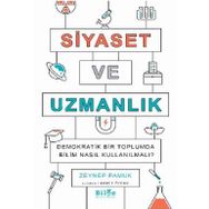 Siyaset ve Uzmanlık - Zeynep Pamuk