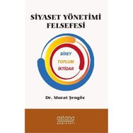 Siyaset Yönetimi Felsefesi - Murat Şengöz