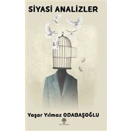 Siyasi Analizler - Yaşar Yılmaz Odabaşoğlu