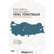 Siyasi İdari ve Mali Yönleriyle Yerel Yönetimler -Abdullah Çelik