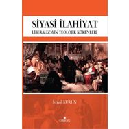 Siyasi İlahiyat - İsmail Kurun