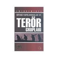 SIYASI YAPILANMALAR VE TERÖR GRUPLARI - EMIN DEMIREL