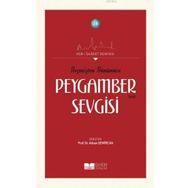 Siyer Yayınları - Geçmişten Günümüze Peygamber Sevgisi - Asrı Saadet Dünyası 19