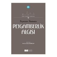 Siyer Yayınları - Geçmişten Günümüze Peygamberlik Algısı