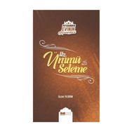 Siyer Yayınları - Peygamber Evinin Hanımları - Hz. Ümmü Seleme