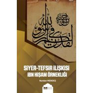 Siyer Yayınları Siyer-Tefsir İlişkisi İbn Hişam Örnekliği